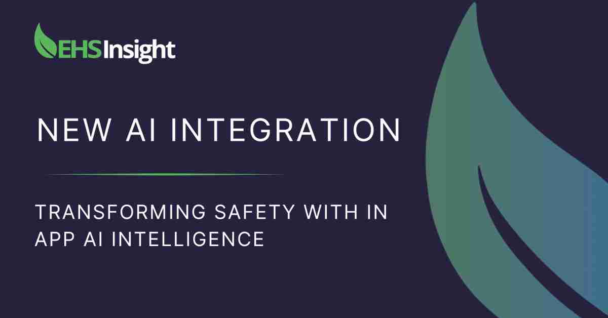 EHS Insight Introduces Cutting-Edge AI Capabilities to